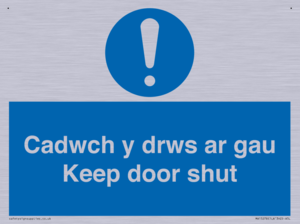Cadwch y drws ar gau Keep door shut